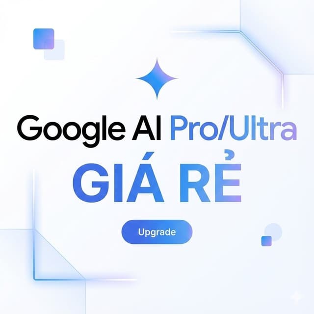Tài Khoản Google AI Pro - Ultra - Veo 3 