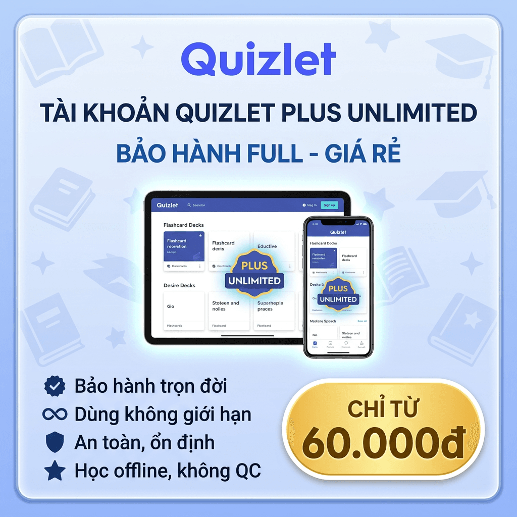 Tài khoản Quizlet Plus Unlimited - Bảo hành full - Giá rẻ 